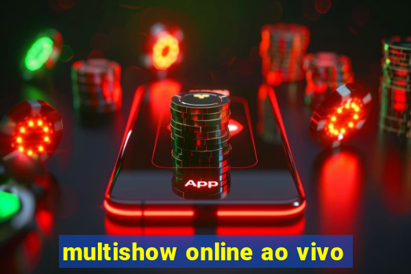 multishow online ao vivo